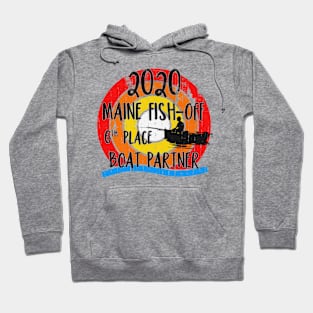 2020 Maine Fish-Off 6th Place Boat Partner Hoodie